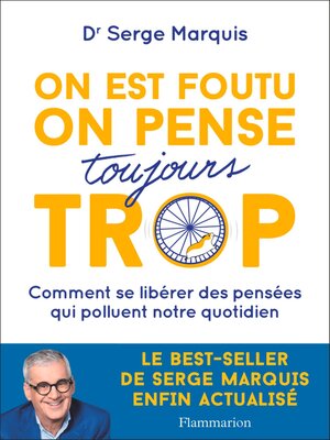 cover image of On est foutu on pense toujours trop